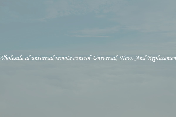 Wholesale al universal remote control Universal, New, And Replacement