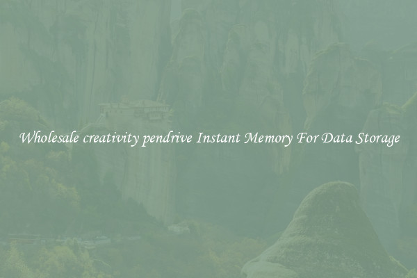 Wholesale creativity pendrive Instant Memory For Data Storage