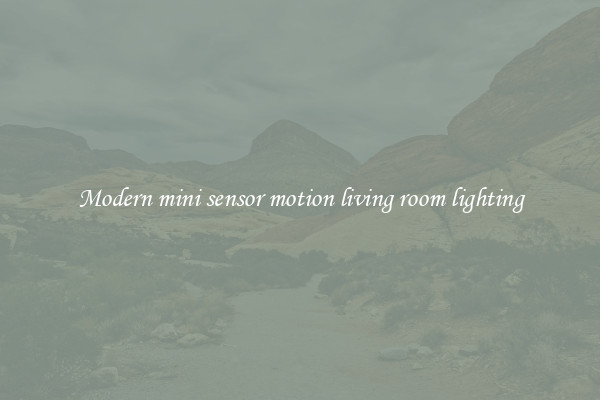 Modern mini sensor motion living room lighting
