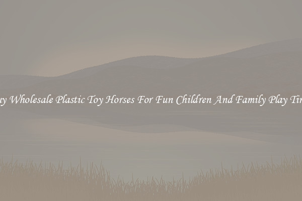 Buy Wholesale Plastic Toy Horses For Fun Children And Family Play Times