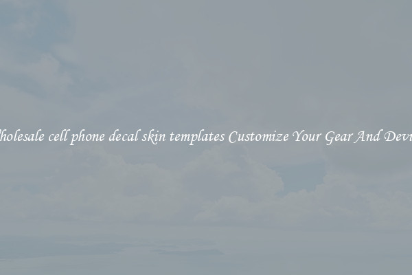 Wholesale cell phone decal skin templates Customize Your Gear And Devices