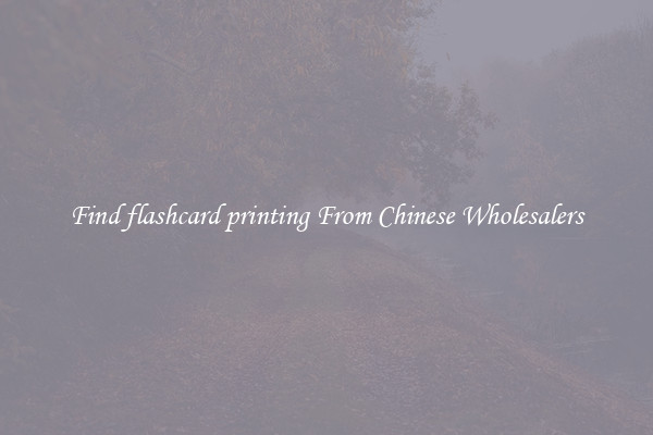 Find flashcard printing From Chinese Wholesalers